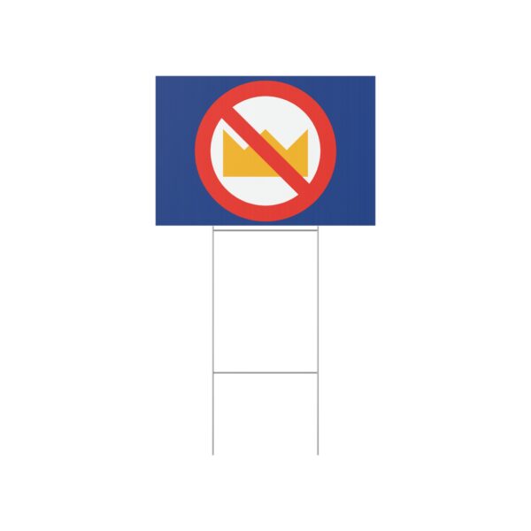 No Kings Lawn Sign - Image 3